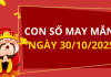 Con số may mắn hôm nay 30/10/2025 theo tuổi: Số cát giúp bạn đổi vận