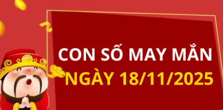 Con số may mắn hôm nay 18/11/2025 theo tuổi: Xem số phát lộc