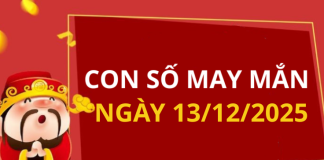 Con số may mắn hôm nay 13/12/2025 theo tuổi: Chọn số giúp bạn đổi vận
