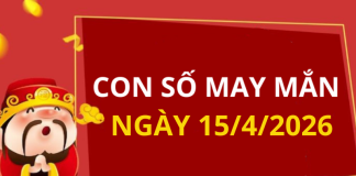 Con số may mắn hôm nay 15/4/2026 theo từng tuổi: Xem số cát giúp bạn đổi vận