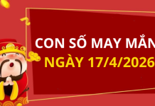 Con số may mắn hôm nay 17/4/2026 theo từng tuổi: Số may đón lộc trời ban