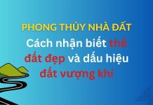 Làm sao để nhận biết thế đất đẹp phong thủy giúp con cháu đời đời vượng phát