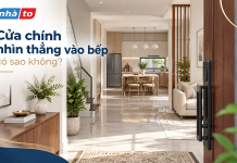 Cửa chính nhìn thẳng vào bếp có sao không?